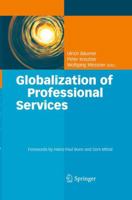 Globalization of Professional Services: Innovative Strategies, Successful Processes, Inspired Talent Management, and First-Hand Experiences 3642291805 Book Cover