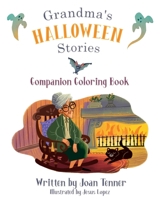 Grandma's Halloween Stories: Companion Coloring Book 1733244441 Book Cover