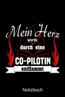 Mein Herz wurde durch eine Co-Pilotin entflammt: A5 Notizbuch Liniert 120 Seiten Geschenk/Geschenkidee zum Geburtstag Weihnachten Ostern Vatertag Muttertag Namenstag 1702222802 Book Cover