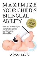 Maximize Your Child's Bilingual Ability 4908629013 Book Cover