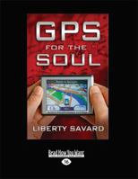 GPS for the Soul 1459631838 Book Cover