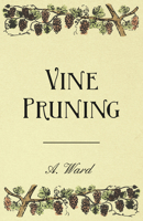 Vine Pruning 1446533905 Book Cover