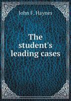 The Student's Leading Cases 5518575327 Book Cover