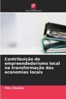 Contribuição do empreendedorismo local na transformação das economias locais (Portuguese Edition) 6206840808 Book Cover