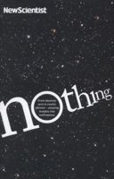 Nothing: From Absolute Zero to Cosmic Oblivion - Amazing Insights into Nothingness 1846685184 Book Cover