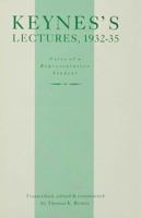 Keynes's Lectures, 1932-35: Notes of a Representative Student 0333436040 Book Cover