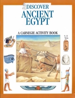 Discover Ancient Egypt: A Carnegie Activity Book 0911239286 Book Cover
