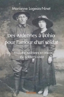 Des Ardennes à l'Ohio pour l'amour d'un soldat: From the Ardennes to Ohio the Soldier's Lover (French Edition) 2414541377 Book Cover
