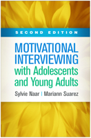 Motivational Interviewing with Adolescents and Young Adults 1609180623 Book Cover