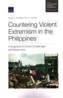 Countering Violent Extremism in the Philippines : A Snapshot of Current Challenges and Responses 197740572X Book Cover