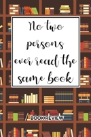 Book Review: No Two Person Ever Read The Same Book 1688783148 Book Cover