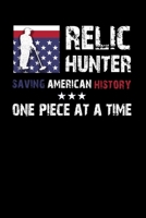 Relic Hunter: Metal Detecting Log Book: Metal detectorists journal to record date, location, items found, map and notes. Gift for metal detector ... | Saving american history | Track Statistics 1696428491 Book Cover