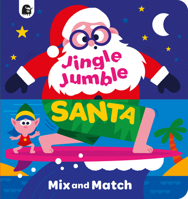 Jingle Jumble Santa 1836002076 Book Cover
