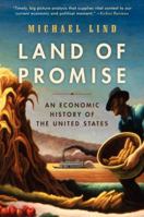Land of Promise: An Economic History of the United States 0061834807 Book Cover