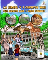 LA JIRAFA Y 4 CUENTOS MÁS: THE GIRAFFE AND 4 MORE STORIES (Colibrí Books) (Spanish Edition) 195904009X Book Cover