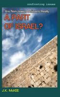 Are Non-Jewish Believers Really a Part of Israel? 1537437747 Book Cover