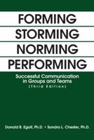 Forming Storming Norming Performing: Successful Communication in Groups and Teams (Second Edition) 1475968434 Book Cover