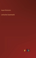Lettische Grammatik B0BM8FMCTX Book Cover