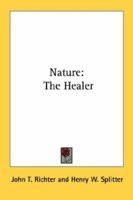 Nature: The Healer 1162945966 Book Cover