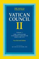Vatican Council II: The Conciliar and Post Conciliar Documents