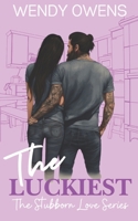 The Luckiest 1500401420 Book Cover
