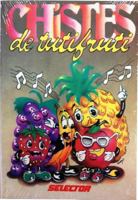 Chistes Tutifruti 9684033710 Book Cover