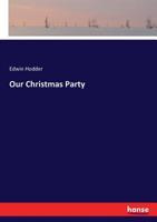 Our Christmas Party 1023530074 Book Cover