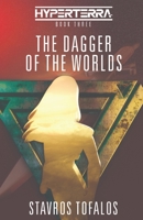 The Dagger of the Worlds 1736820753 Book Cover