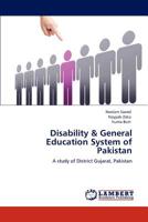 Disability & General Education System of Pakistan: A study of District Gujarat, Pakistan 3659150002 Book Cover