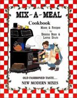Mix-A-Meal Cookbook 0970869703 Book Cover