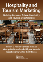 Hospitality and Tourism Marketing: Building Customer Driven Hospitality and Tourism Organizations 1032688483 Book Cover