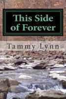 This Side of Forever 1484895789 Book Cover