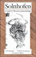 Solnhofen: A Study in Mesozoic Palaeontology 052133344X Book Cover