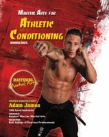 Martial Arts for Athletic Conditioning 1422232417 Book Cover