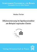 Effizienzmessung Im Sparkassensektor Am Beispiel Regionaler Cluster 3896736019 Book Cover