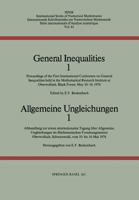 General Inequalities 1: Proc.1.Intern.Conf.on Gener.Inequalit., Oberwolfach May 1976 3034855656 Book Cover
