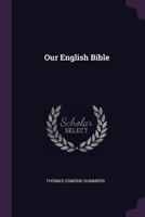 Our English Bible 1378445260 Book Cover