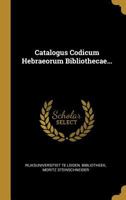 Catalogus Codicum Hebraeorum Bibliothecae... 027477156X Book Cover