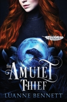 The Amulet Thief 0692618368 Book Cover