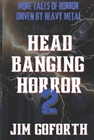 Headbanging Horror 2 B0DPYSQDBP Book Cover