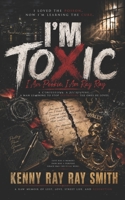 I'm Toxic: I Am Pookie I Am Ray Ray B0H9SPQ8GD Book Cover
