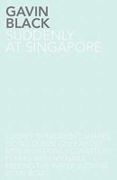 Suddenly, at Singapore 178002021X Book Cover