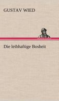 Die Leibhaftige Bosheit 3842419198 Book Cover