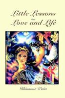 Little Lessons on Love and Life 0977950239 Book Cover