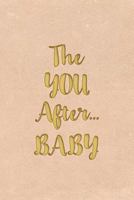 The You After...Baby 1775329100 Book Cover