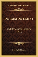 Das Rätsel der Edda und der arische Urglaube 1147366950 Book Cover
