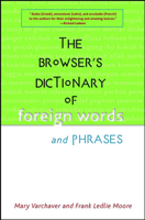 The Browser's Dictionary of Foreign Words And Phrases 0471383724 Book Cover
