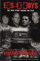 Essex Boys: A Terrifying Expose of the British Drugs Scence 1840182857 Book Cover