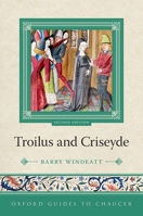 Oxford Guides to Chaucer Troilus and Criseyde 2nd Edition 0198823401 Book Cover