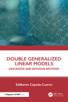 Double Generalized Linear Models: Likelihood and Bayesian Methods 1041169973 Book Cover